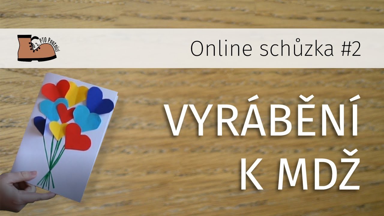 Online schůzka #2 - VYRÁBĚNÍ K MDŽ