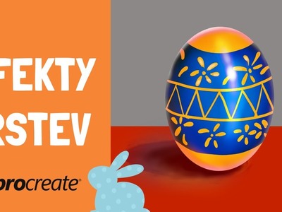 Efekty vrstev v Procreate. Jak namalovat 3D velikonoční vajíčko? Tutoriál CZ