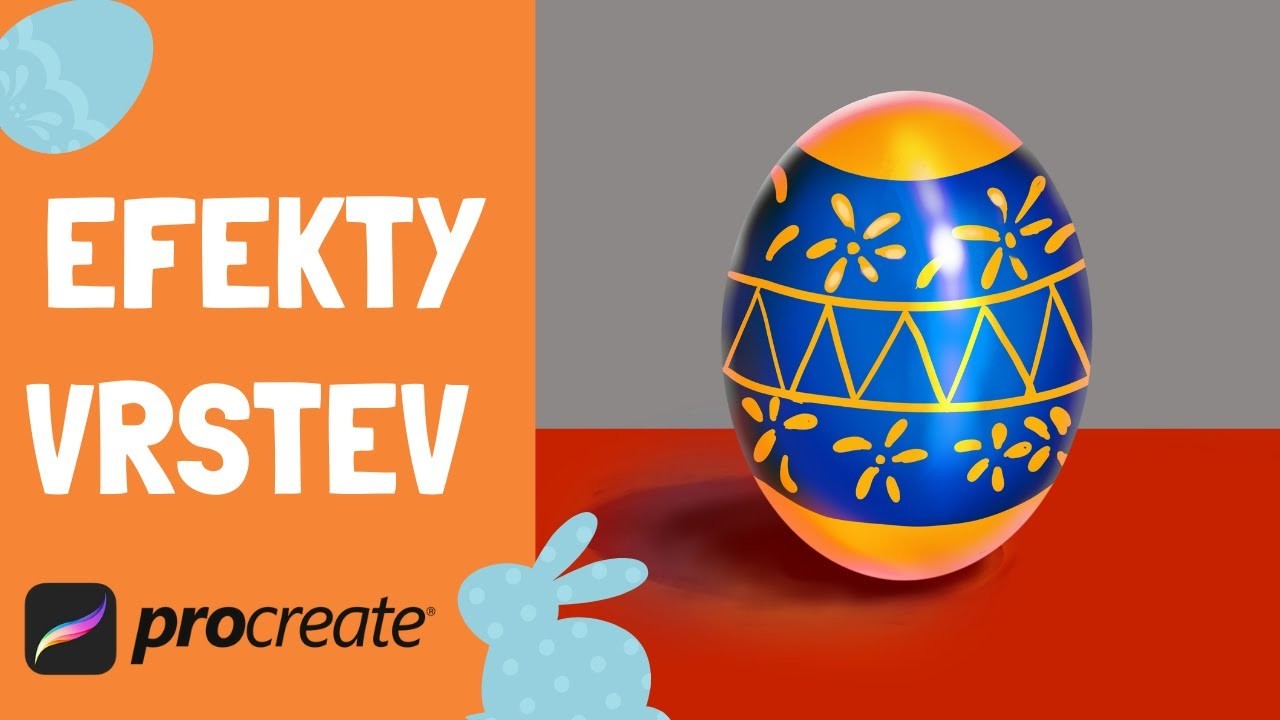 Efekty vrstev v Procreate. Jak namalovat 3D velikonoční vajíčko? Tutoriál CZ