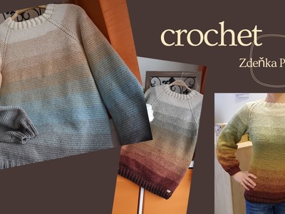 Svetr háčkovaný  2.část #1,DIY, CROCHET, TUTORIAL, sweater, pullover