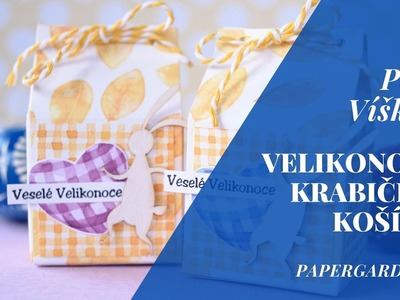 PETRA.  Velikonoční krabičky a košíčky