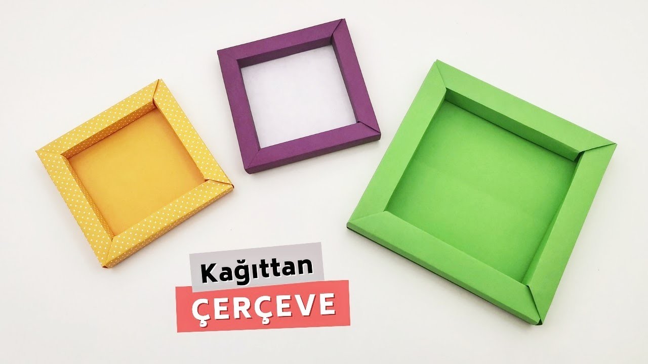 Kağıttan Çerçeve Nasıl Yapılır Kolay ve Anlaşılır Origami Çerçeve Yapımı