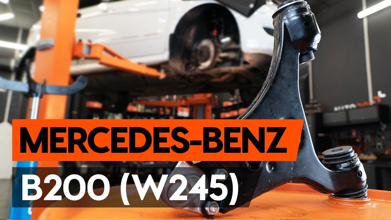 Jak vyměnit předního rameno na MERCEDES-BENZ B200 (W245) [NÁVOD AUTODOC]