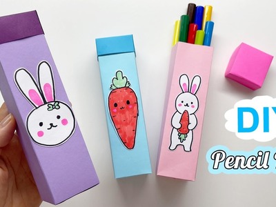 Cách làm HỘP BÚT Thỏ Cà Rốt Cute | How to make a paper pencil box | DIY PENCIL BOX | Liam Channel