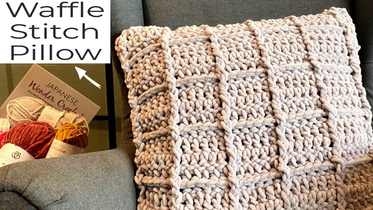 Crochet Waffle Stitch Pillow in Bernat Yarn | Crochet Pillow Cover - Crochet Cushion Cover