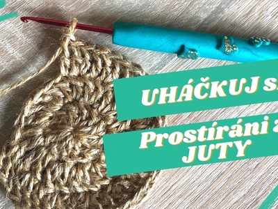 Jak uháčkovat prostírání v BOHOSTYLU z JUTA provázku podle LucyFoxGreen