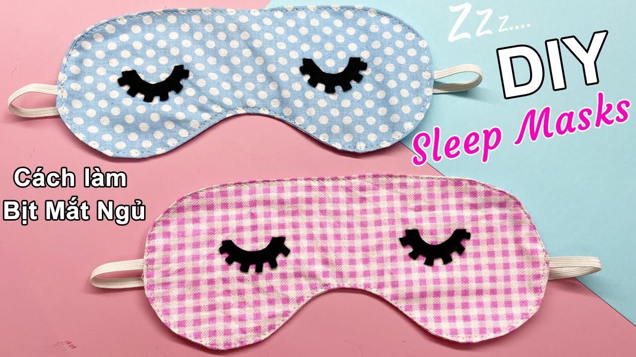 Cách làm BỊT MẮT NGỦ bằng vải đơn giản | How To Make Easy Sleeping Eye Mask | DIY Sleeping Mask
