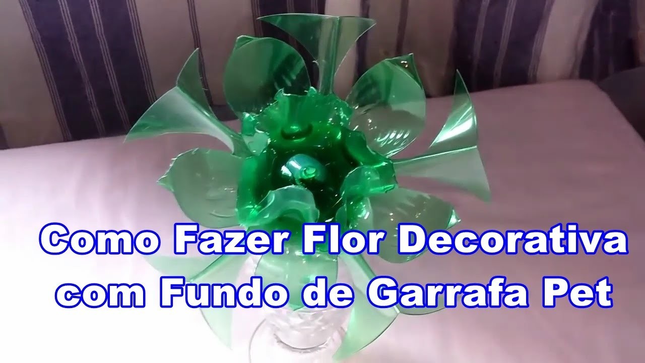 Como Fazer Flor Decorativa com Fundo de Garrafa Pet | Criando Maravilhas