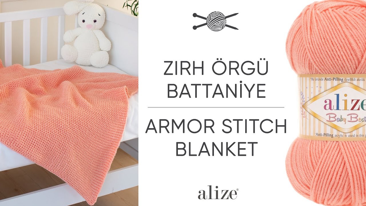 Alize Baby Best ile Zırh Örgü Battaniye • Armor Stitch Blanket • Одеяло с сетчатой вязкой