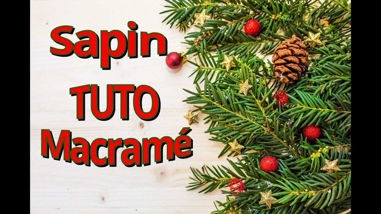 [TUTO] Comment fabriquer un  sapin de Noël en macramé facile pour débutant ? - Christmas tree DIY