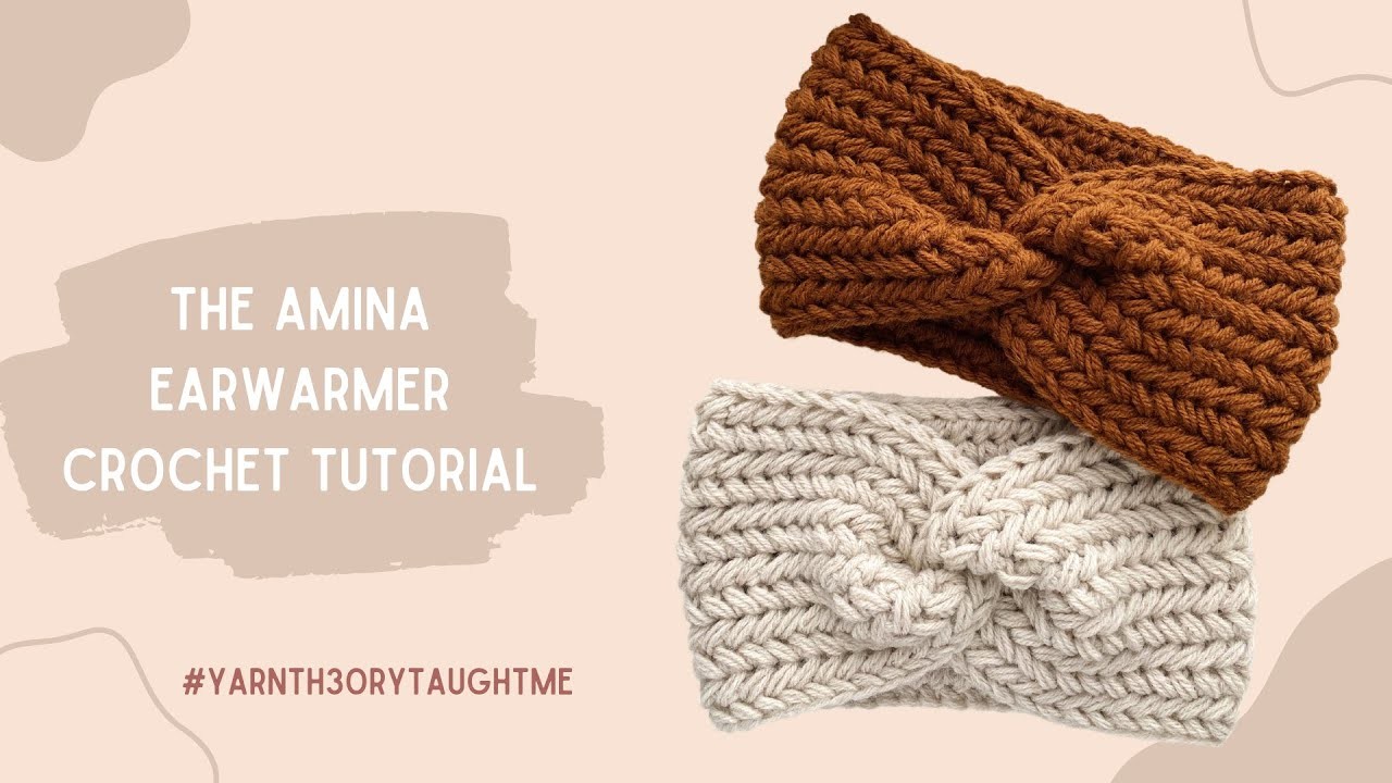 The Amina Earwarmer | Crochet Tutorial