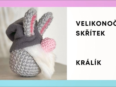 Velikonoční skřítek Gnome králík. Crochet Gnome Easter rabbit